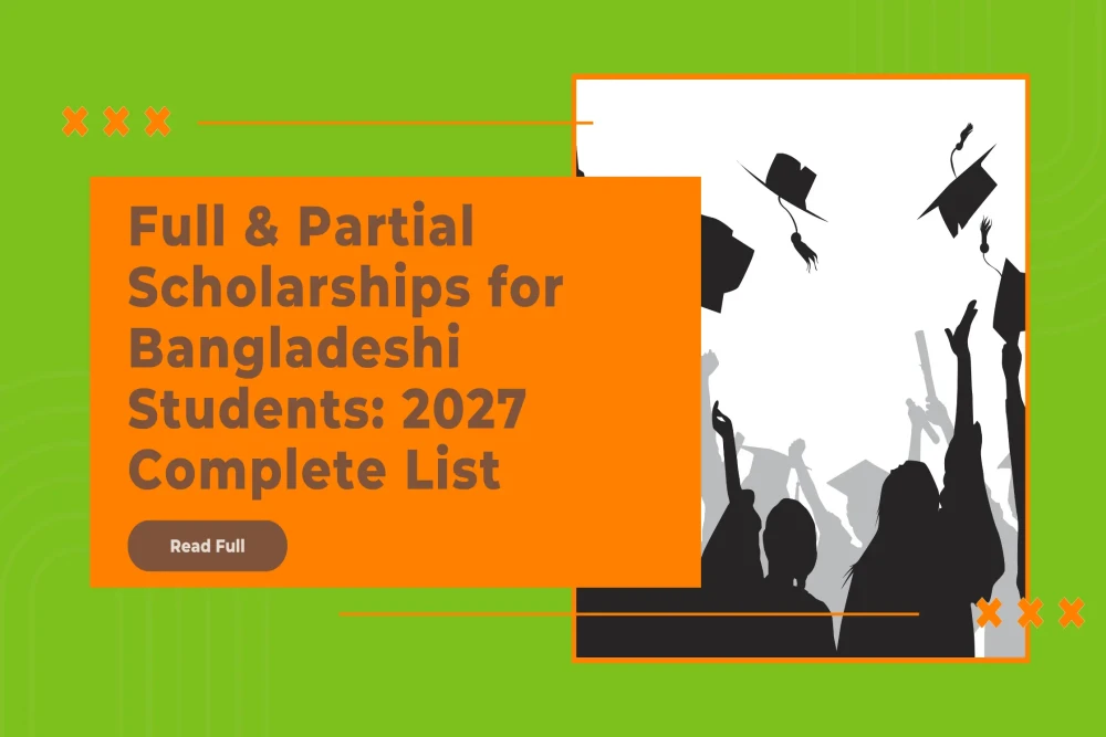 Bangladeshi student reviewing full and partial scholarship options for studying abroad in 2027