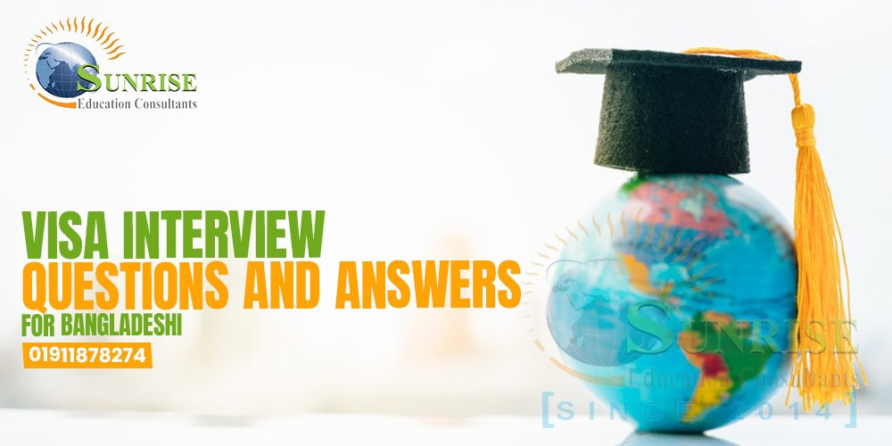 Common visa interview questions and answers guide