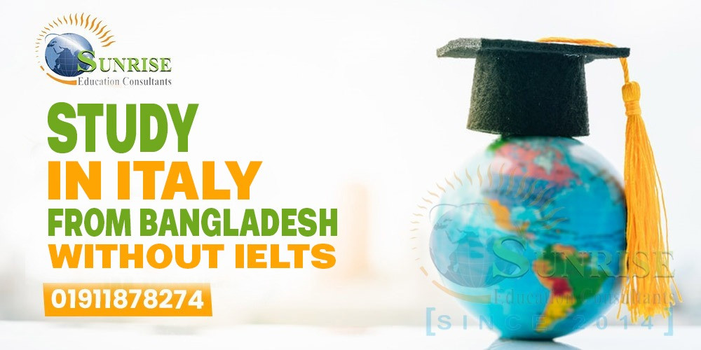 Study in Italy from Bangladesh Without IELTS
