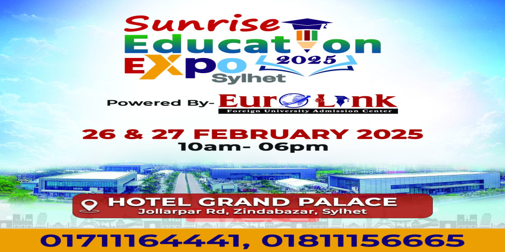 Sunrise Education Expo 2025 - Sylhet | Study Abroad Fair | Meet Top Universities & Experts